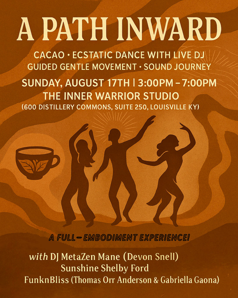 A Path Inward :: Cacao, Ecstatic Dance, Guided Movement, & Sound Journey